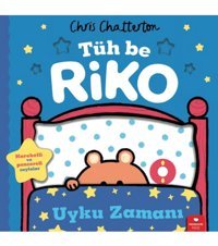 Redhouse Kidz Yayınları Tüh Be Riko: Uyku Zamanı / Chris Chatterton / Redhouse Kidz Yayınları / 9786256998575