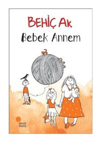Günışığı Kitaplığı Bebek Annem