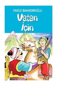 Nesil Çocuk Yayınları Vatan Için Yavuz Bahadıroğlu - Yavuz Bahadıroğlu