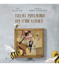 Yapı Kredi Yayınları Kolları Ayaklarında Bay Fi nin Klarneti Yapı Kredi Yayınları (Korunaklı Poşetle)