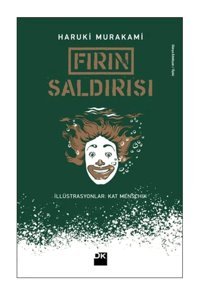 Doğan Kitap Fırın Saldırısı Haruki Murakami 9786050945744
