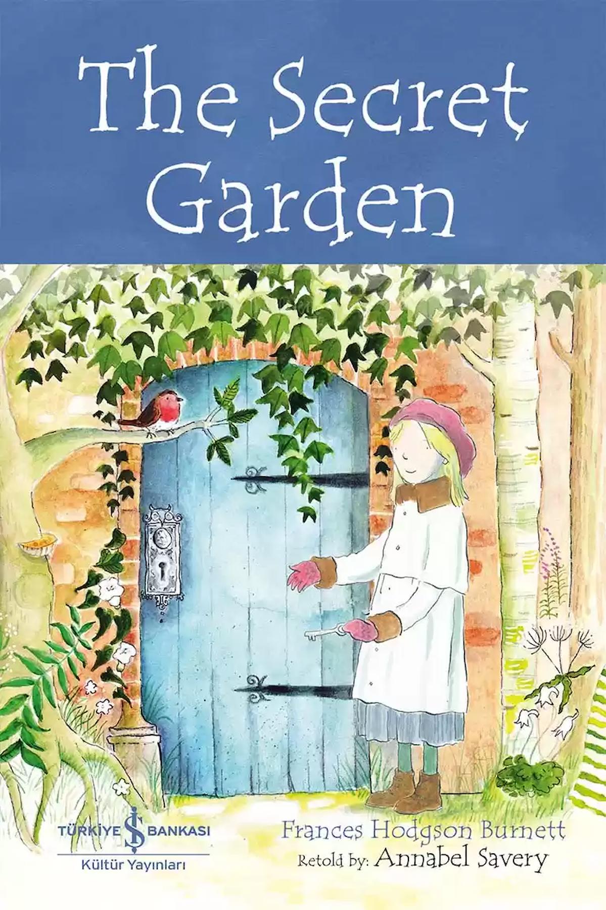 The Secret Garden - Children’s Classic / İş Bankası Kültür Yayınları / 9786254296758