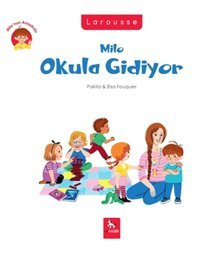 Almidilli Yayınları Milo Okula Gidiyor - Milo’nun Anaokulu - Pakita