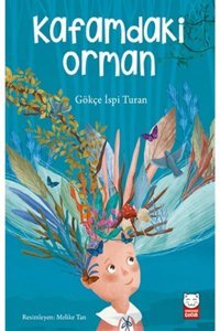 Kırmızı Kedi Yayınevi Kafamdaki Orman - - Gökçe Ispi Turan Kitabı