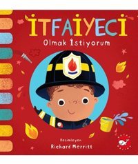 Beyaz Balina Yayınları Itfaiyeci Olmak Istiyorum Kolektif