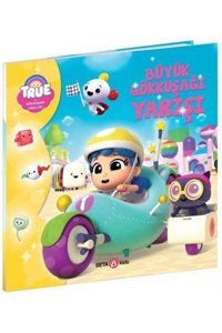 Beta Kids Yayınları True Ve Gökkuşağı Krallığı Büyük Gökkuşağı Yarışı