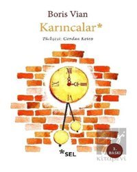 Karıncalar - Boris Vian - Sel Yayıncılık