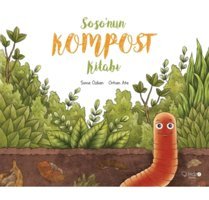 Redhouse Kidz Yayınları Anasınıfı ve 1.Sınıflar İçin Hikaye Kitabı-Soso'nun Kompost Kitabı-Sima Özkan