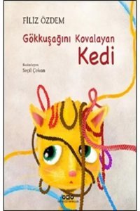 Yapı Kredi Yayınları Gökkuşağını Kovalayan Kedi