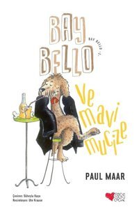 Bay Bello ve Mavi Mucize 1 - Paul Maar - Can Çocuk Yayınları