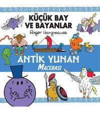 Doğan Çocuk Küçük Bay Ve Bayanlar Antik Yunan Macerası / Roger Hargreaves / Doğan Çocuk /