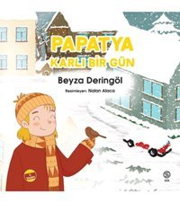 Sia Kitap Papatya Karlı Bir Gün _son Baskı _2022 Basım