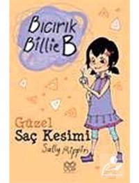 Bıcırık Billie B Güzel Saç Kesimi - Sally Rippin - 1001 Çiçek
