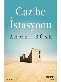 Cazibe İstasyonu - Ahmet Büke - Can Yayınları