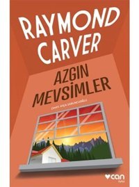Azgın Mevsimler - Raymond Carver - Can Yayınları