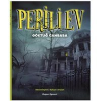 Perili Ev - Göktuğ Canbaba - Doğan ve Egmont Yayıncılık