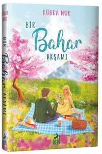 Ren Kitap Bir Bahar Akşamı / Kübra Nur / /
