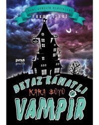 Beyaz Kanatlı Vampir 7-Kara Büyü - Erkan İşeri - Pinus Kitap