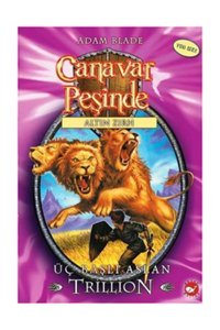 Beyaz Balina Yayınları Canavar Peşinde 12 - Üç Başlı Aslan Trillion Adam Blade - Adam Blade