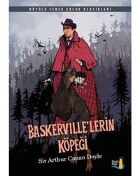 Baskerville'lerin Köpeği - Sir Arthur Conan Doyle - Büyülü Fener