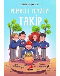 Pembeli Teyzeyi Takip - Üzümlü Kek Çetesi 5 - Elif Özsoyman - Erdem Çocuk
