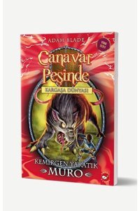 Beyaz Balina Yayınları Canavar Peşinde Serisi 32 - Kargaşa Dünyası (KEMİRGEN YARATIK MURO)