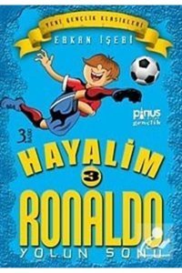 Pinus Kitap Hayalim Ronaldo 3 Yolun Sonu