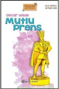 Epsilon Yayınevi Mutlu Prens (ciltli) _son Baskı _2022 Basım