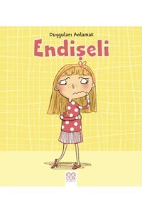 1001 Çiçek Kitaplar Duyguları Anlamak Endişeli