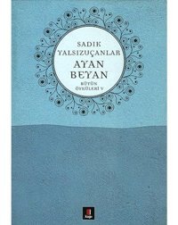 Ayan Beyan Bütün Öyküleri 5 - Sadık Yalsızuçanlar - Kapı Yayınları