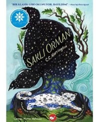 Saklı Orman - C. C. Harrington - Beyaz Balina Yayınları