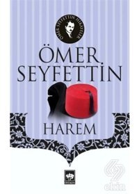 Harem - Ömer Seyfettin - Ötüken Neşriyat