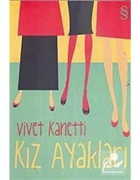 Kız Ayakları - Vivet Kanetti - Everest Yayınları