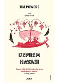 Deprem Havası - Tim Powers - Alfa Yayıncılık