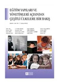 Eğitim Yapıları ve Yönetimleri Açısından Çeşitli Ülkelere Bakış - Sevgi Saime Certel - Sevilay Şahin - Pegem Akademi Yayıncılık