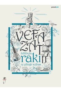 Oğlak Yayıncılık Adabıyla Rakı Ve Çilingir Sofrası