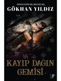 Kayıp Dağın Gemisi - Gökhan Yıldız - Artemis Yayınları