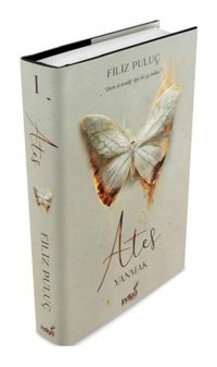 Ateş-Yanmak - Filiz Puluç - İndigo Kitap
