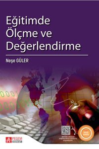 Pegem Akademi Yayıncılık Eğitimde Ölçme Ve Değerlendirme