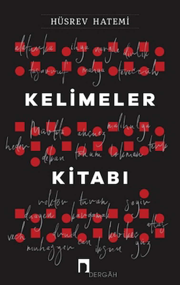 Kelimeler Kitabı / Hüsrev Hatemi / Dergah Yayınları / 9786256839892