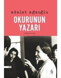 Okurunun Yazarı - Adalet Ağaoğlu - Everest Yayınları
