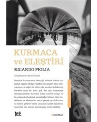 Kurmaca ve Eleştiri - Ricardo Piglia - DeliDolu