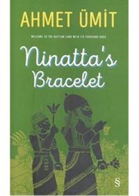 Ninatta's Bracelet - Ahmet Ümit - Everest Yayınları