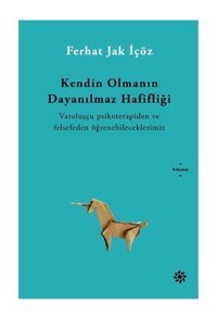 Doğan Novus Yayınları Kendin Olmanın Dayanılmaz Hafifliği