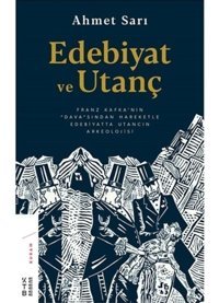 Edebiyat ve Utanç - Ahmet Sarı - Ketebe
