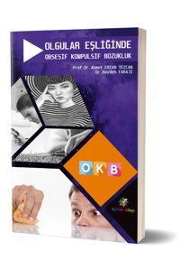 Eğiten Kitap Olgular Eşliğinde Obsesif Kompulsif Bozukluk Ahmet Ertan Tezcan Yayınları