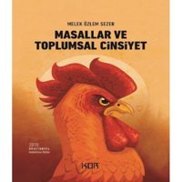 Masallar ve Toplumsal Cinsiyet - Melek Özlem Sezer - Kor Kitap