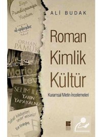 Roman Kimlik Kültür - Ali Budak - Bilge Kültür Sanat