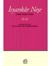 İsyankar Neşe- İletişim Yayınları