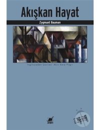 Akışkan Hayat - Zygmunt Bauman - Ayrıntı Yayınları